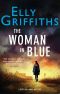[Ruth Galloway 08] • The Woman in Blue · the Dr Ruth Galloway Mysteries 8